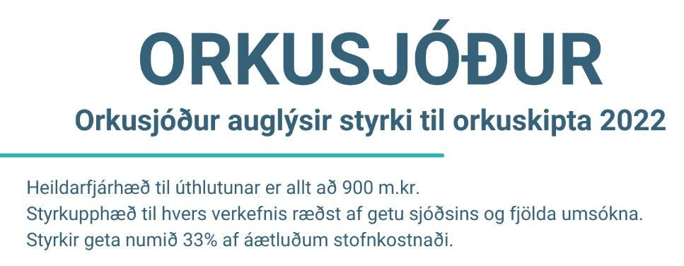 Orkusjóður auglýsir styrki til orkuskipta fyrir árið 2022